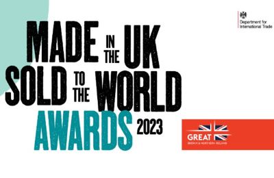 'Made in the UK, Sold in the World Awards 2023' - Entries close 23rd February. Organised by the Department for International Trade