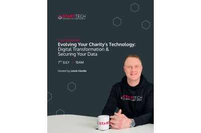 Start Tech - Evolving Your Charity's Technology Webinar
