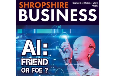 Artificial Intelligence: Friend or foe? Download the new Shropshire Business magazine